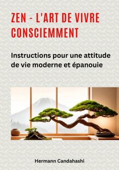 ebook: Zen - l'art de vivre consciemment