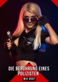 ebook: Die Berührung eines Polizisten