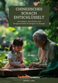 ebook: Chinesisches Schach  entschlüsselt