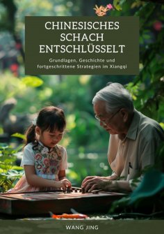 ebook: Chinesisches Schach  entschlüsselt
