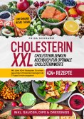 eBook: Cholesterin XXL - Cholesterin senken Kochbuch für optimale Cholesterinwerte