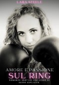 eBook: Amore e Passione sul Ring