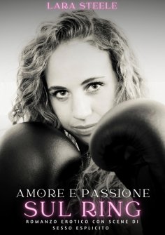 eBook: Amore e Passione sul Ring