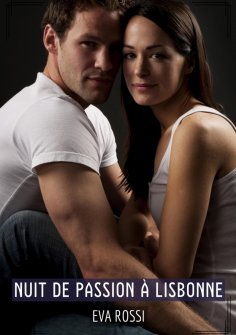 eBook: Nuit de passion à Lisbonne