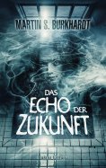 eBook: Das Echo der Zukunft