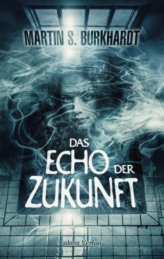 eBook: Das Echo der Zukunft