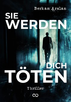 ebook: Sie werden dich töten