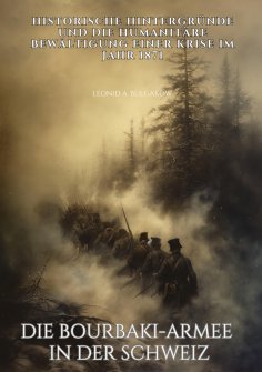 ebook: Die Bourbaki-Armee in der Schweiz