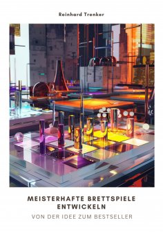 ebook: Meisterhafte Brettspiele  entwickeln