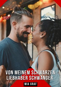 eBook: Von meinem schwarzen Liebhaber schwanger