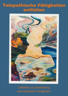 ebook: Telepathische Fähigkeiten entfalten