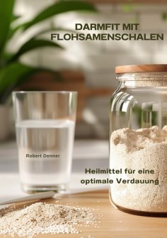 ebook: Darmfit mit  Flohsamenschalen