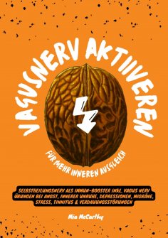 eBook: Vagusnerv aktivieren für mehr inneren Ausgleich: Selbstheilungsnerv als Immun-Booster inkl. Vagus Ne