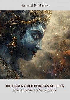 ebook: Die Essenz der  Bhagavad Gita