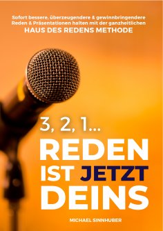 ebook: 3, 2, 1... Reden ist jetzt Deins!
