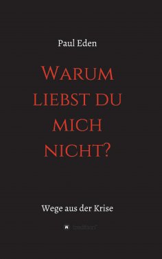 ebook: Warum liebst du mich nicht
