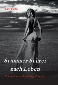 ebook: Stummer Schrei nach Leben