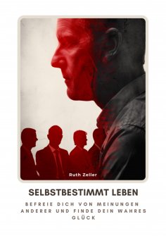 ebook: Selbstbestimmt leben
