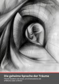 ebook: Die geheime Sprache der Träume