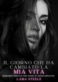 eBook: Il giorno che ha cambiato la mia vita