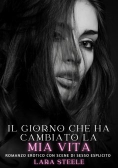 eBook: Il giorno che ha cambiato la mia vita