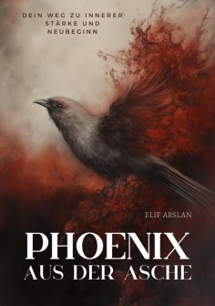 ebook: Phönix aus der Asche
