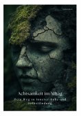 ebook: Achtsamkeit im Alltag
