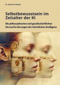 ebook: Selbstbewusstsein im Zeitalter der KI