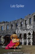 eBook: Die Erfindung des Stierkampfs