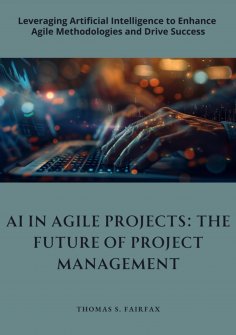 eBook: AI in Agile Projects:  The Future of  Project Management