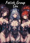 eBook: Fetish Group Sex