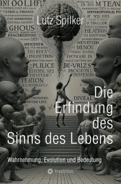 eBook: Die Erfindung des Sinns des Lebens