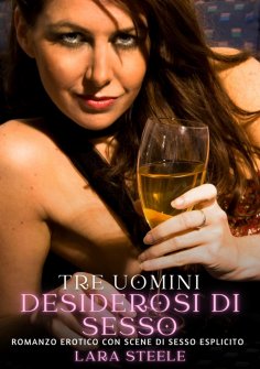 eBook: Tre Uomini Desiderosi di Sesso