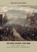 ebook: Die drei Kaiser von 1888