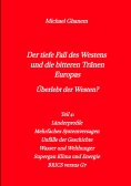 ebook: Der tiefe Fall des Westens und die bitteren Tränen Europas