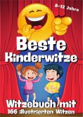 ebook: Witzebuch für Kinder - 166 illustrierte Witze mit Cartoons in Farbe - E-Book Witzebuch