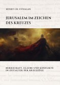 ebook: Jerusalem im Zeichen des Kreuzes