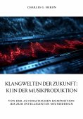 ebook: Klangwelten der Zukunft: KI in der Musikproduktion