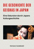 eBook: Die Geschichte der Geishas in Japan
