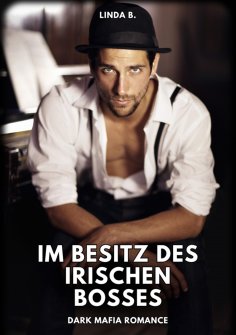 ebook: Im Besitz des irischen Bosses