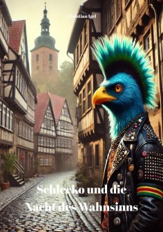 ebook: Schlecko und die Nacht des Wahnsinns