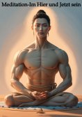eBook: Meditation-Im Hier und Jetzt sein