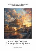 ebook: Castel Sant'Angelo:  Die ewige Festung Roms