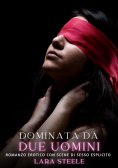 eBook: Dominata da Due Uomini
