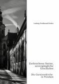 ebook: Zerbrochene Steine, unvergängliche Geschichte
