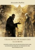 ebook: Täuschung im Namen  des Glaubens