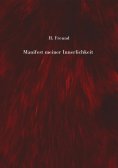 eBook: Manifest meiner Innerlichkeit - ein Gedichtband über die vielschichtigen Empfindungen des Lebens