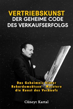 ebook: Vertriebskunst – Der geheime Code des Verkaufserfolgs