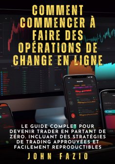 eBook: Comment commencer à faire des opérations de change en ligne