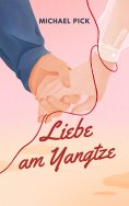 eBook: Liebe am Yangtze